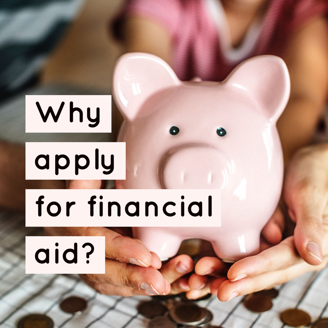 Why Apply For Financial Aid 